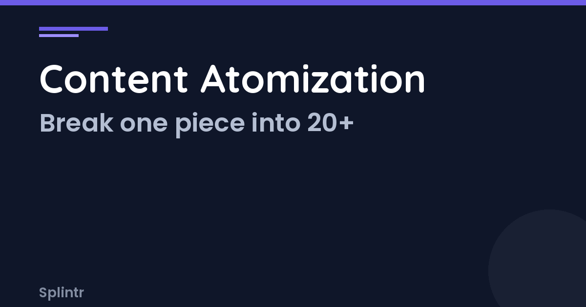 Content Atomization: The Smartest Content Strategy for 2026
