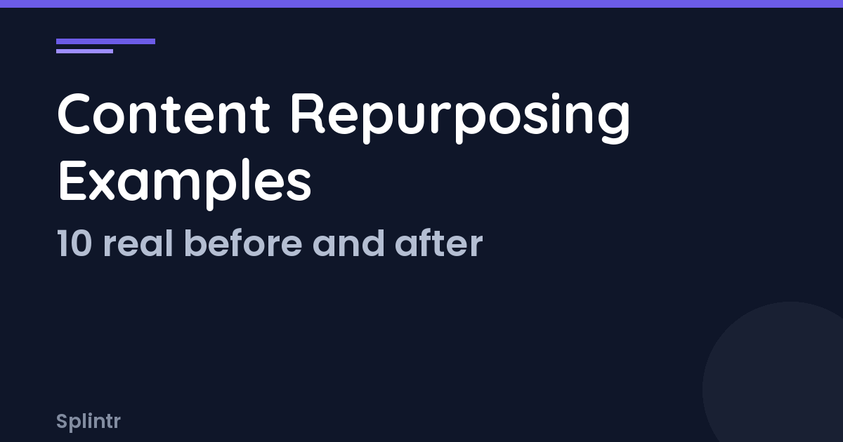 Content Repurposing Examples