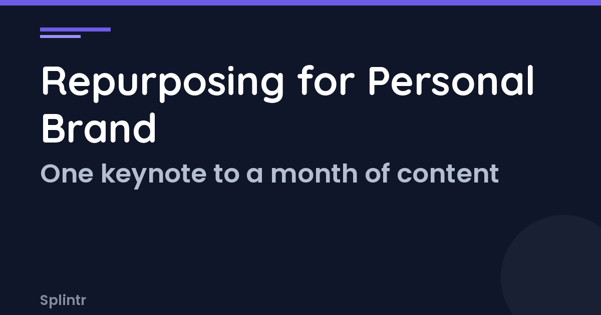 Content Repurposing For Personal Brand