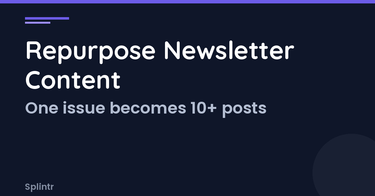 Repurpose Newsletter Content